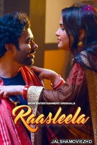 Rasaleela (2025) S01 WoW Hindi Unrated Webseries