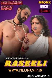Raseeli (2025) NeonX Original
