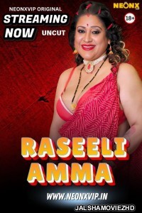 Raseeli Amma (2025) NeonX Original