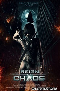 Reign of Chaos (2022) Hindi Dubbed