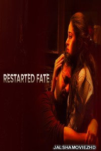 Restarted Fate (2025) Season 1 Hindi Web Series