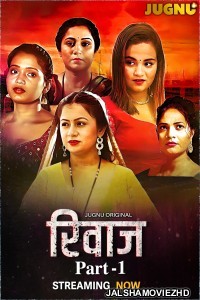Rivaaz (2025) S01 Jugnu Hindi Unrated Webseries