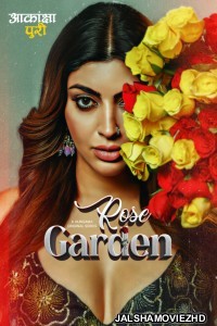 Rose Garden (2025) Season 1 Hindi Web Series