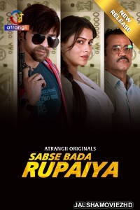 Sabse Bada Rupaiya (2025) Atrangii Original