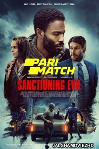 Sanctioning Evil (2022) Hollywood Bengali Dubbed