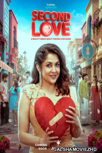Second Love (2026) S01 Hindi Web Series
