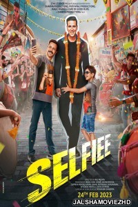 Selfiee (2023) Hindi Movie