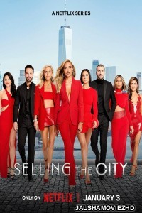 Selling the City (2025) Hindi Web Series Netflix Original