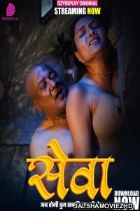 Seva (2026) S01 Dzyreplay Hindi Unrated Webseries