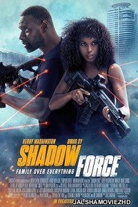 Shadow Force (2025) Hollywood Hindi Dubbed