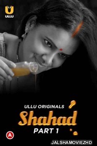 Shahad (2022) Ullu Original