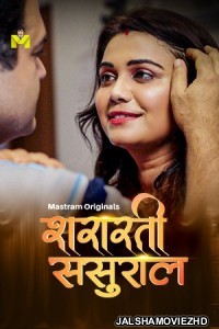 Shararti Sasural (2025) S01 MasTram Hindi Unrated Webseries