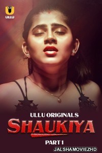 Shaukiya (2024) Ullu Originals
