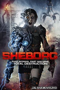 SheBorg (2016) Hindi Dubbed