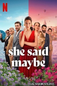 She Said Maybe (2025) Hollywood Hindi Dubbed
