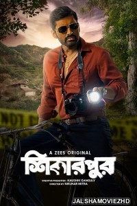 Shikarpur (2023) Bengali Web Series ZEE5 Original