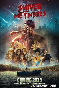 Shiver Me Timbers (2025) Hollywood Hindi Dubbed