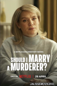 Should I Marry A Murderer (2026) S01 Hindi Dubbed Web Series