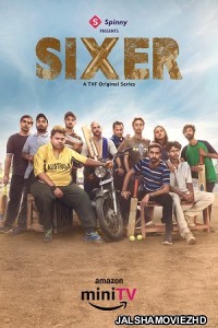 Sixer (2022) Hindi Web Series Amazon MiniTV Original