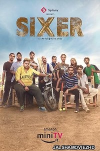 Sixer (2025) Season 2 Hindi Web Series