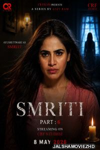 Smriti (2026) S01 CRF Studioz Hindi Unrated Webseries
