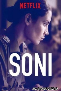 Soni (2019) Hindi Web Series Netflix