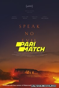 Speak No Evil (2022) Hollywood Bengali Dubbed