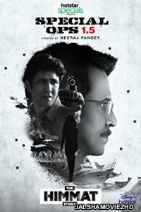Special Ops 1.5 The Himmat Story (2021) Hindi Web Series Hotstar Original