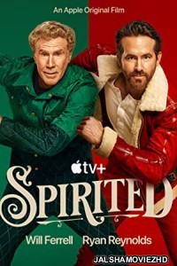 Spirited (2022) English Movie