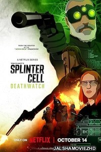 Splinter Cell Deathwatch (2025) Season 1 Hindi Web Series