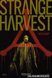 Strange Harvest (2024) Hindi Dubbed Movie