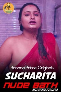 Sucharita Nude Bath (2020) BananaPrime Original