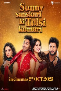 Sunny Sanskari Ki Tulsi Kumari (2025) Hindi Full Movie
