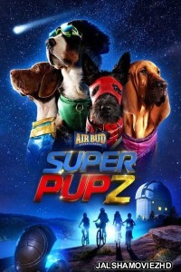 Super PupZ (2022) Hindi Web Series Netflix Original