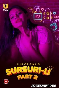 Sursuri Li (2022) Part 2 Ullu Original