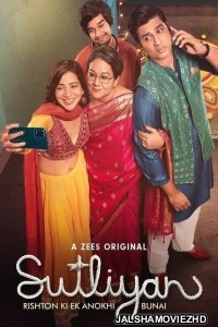 Sutliyan (2022) Hindi Web Series ZEE5 Original