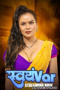 Svayamvar (2025) HulChul Original