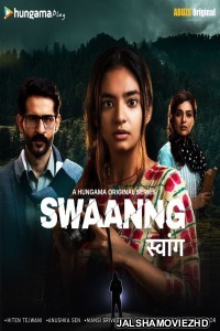 Swaanng (2022) Hindi Web Series Hungama Original