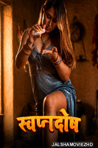Swapanadosh (2026) S01 TikuTV Hindi Unrated Webseries