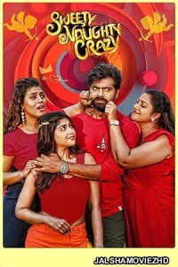 Sweety Naughty Crazy (2026) Bengali Dubbed Movie