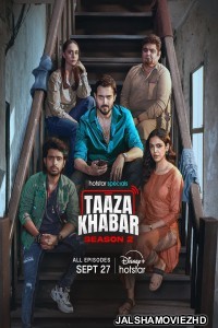 Taaza Khabar (2024) Season 2 Hindi WebSeries Hotstar Original