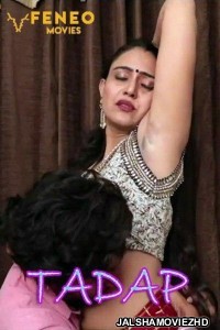 Tadap (2020) Hindi Web Series Feneo