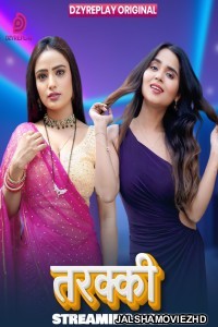 Tarakki (2026) S01 Dzyreplay Hindi Unrated Webseries