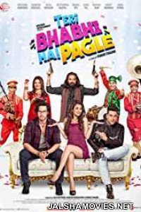 Teri Bhabhi Hai Pagle (2018) Hindi Movie