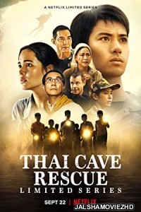 Thai Cave Rescue (2022) Hindi TV Series Netflix Original