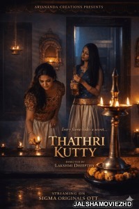 Thathri Kutty (2026) Sigma Malayalam Short Film