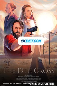 The 13th Cross (2020) Hollywood Bengali Dubbed