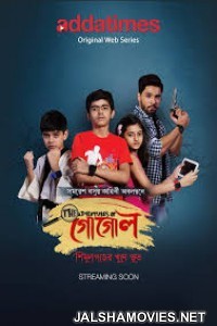 The Adventures of Gogol (2018) Bengali Web Series - Addatimes Originals