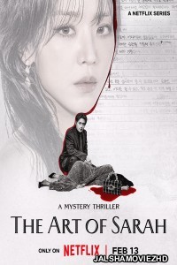 The Art of Sarah (2026) S01 Korean Hindi Dubbed Drama Series