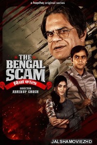 The Bengal Scam Bima Kando (2022) Hindi Web Series Hoichoi Original